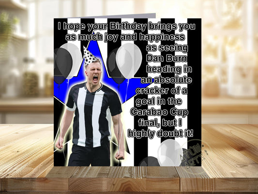 Big Dan Burn Carabao Cup birthday message - Newcastle United Happy birthday Card