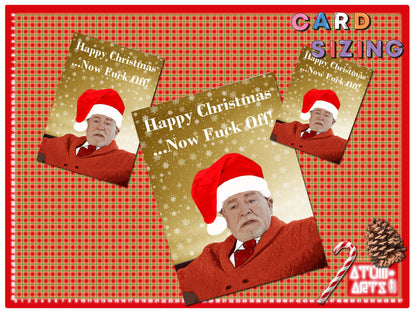 Happy Christmas ...Now Fuck Off! - Logan Roy - Succession Christmas Card - Brian Cox - Available in 9 unique colours